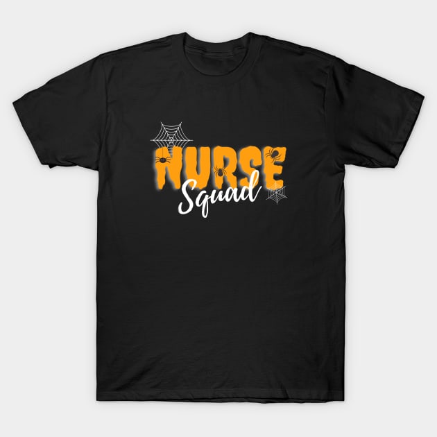 Nurse Squad Halloween T-Shirt by 30.Dec